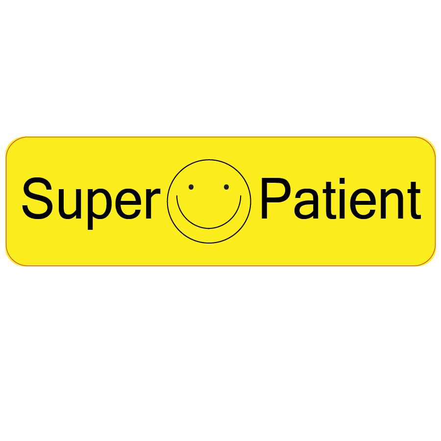 Super Patient - 40 x 12, PAPER, Black print on Yellow Label, 800 per roll