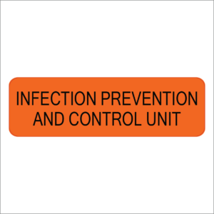INFECTION PREVENTION AND CONTROL UNIT, 40 x 12, PAPER, Black print on Orange Label, 800 per roll