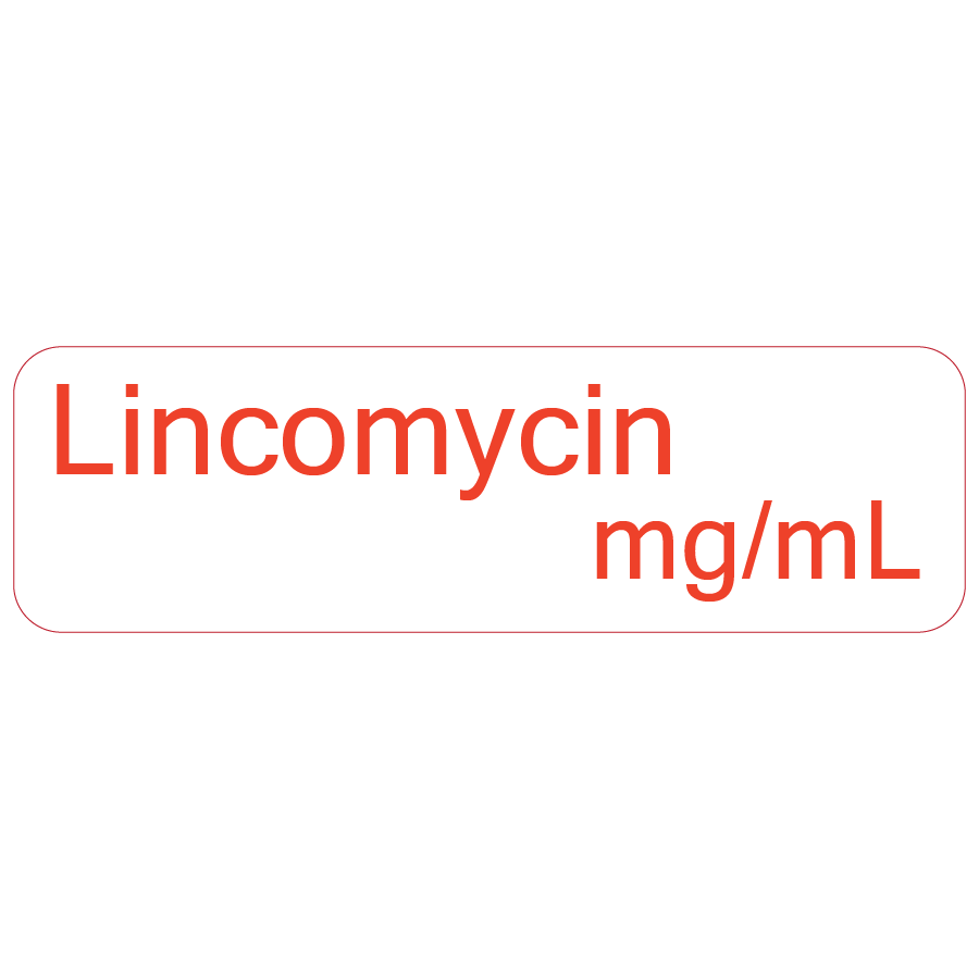 Lincomycin mg/mL- 40 x 12, PAPER, Black print on White Label, 800 per roll