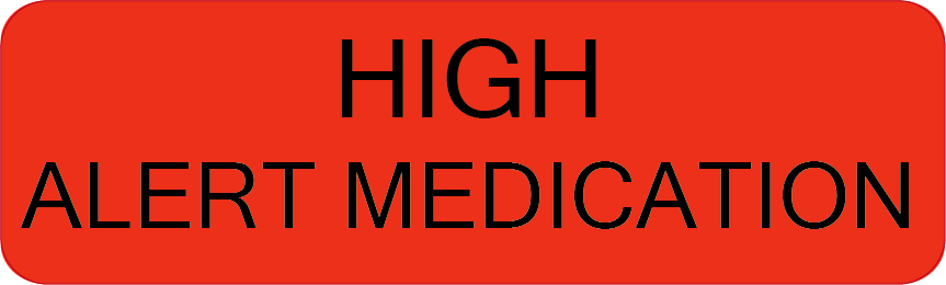 HIGH ALERT MEDICATION, 40 x 12, PAPER, Black print on Red Label , 800 per roll
