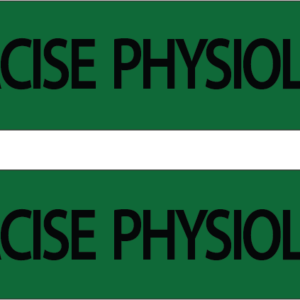 EXERCISE PHYSIOLOGY , DARK GREEN LABELS 35 x 8 mm 2 UP 1000 PER ROLL SEMI GLOSS ML/