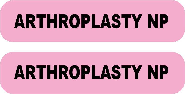 ARTHROPLASTY NP- Black print on Pink label, Paper Yenom Gloss Material, 35x 8mm, 1,000 Per Roll