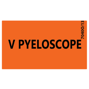 V PYELOSCOPE -Black Print on Fluoro Orange label 70 x 40mm, 500 per roll